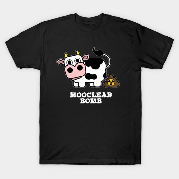 Mooclear Bomb Cute Cow Pun T-Shirt by punnybone